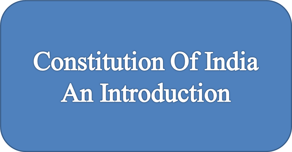 Constitution Of India An Introduction